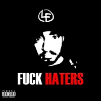 F**K HATERS - Single - Lone.Fractal