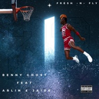 Fresh and Fly (feat. Arlin & Jaide) - Single - Benny Ghost