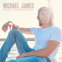 Road I Wanna Ride — Michael James