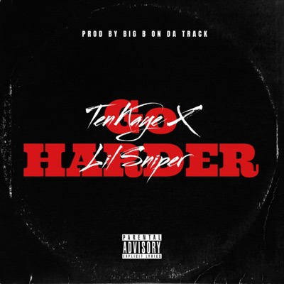 Go Harder (feat. Lil Sniper) - Single