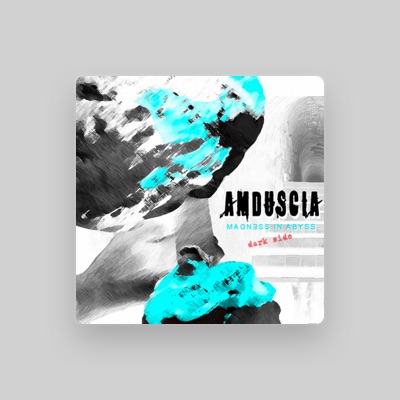 Listen to Amduscia, watch music videos, read bio, see tour dates & more!