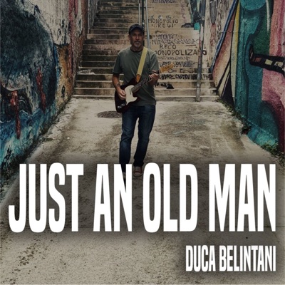 Just an Old Man (feat. Otavio Rocha) - Single