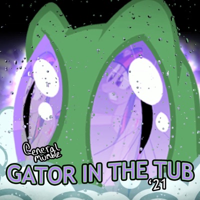 Gator in the Tub '21 - Single