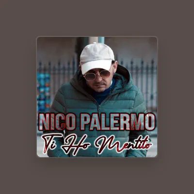Listen to Nico Palermo, watch music videos, read bio, see tour dates & more!