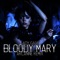 Bloody Mary (Arcanne Remix) - Arcanne lyrics