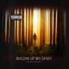 Building Up My Spirit - Single