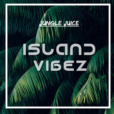 Island Vibez - EP