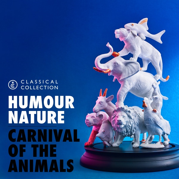 Classical Collection - Carnival of the Animals - David Tobin, Jeff Meegan, Julian Gallant, Royal Philharmonic Orchestra & English Session Orchestra