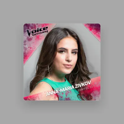 Listen to Anna-Maria Zivkov, watch music videos, read bio, see tour dates & more!