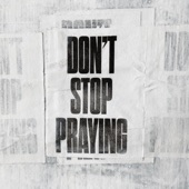 Don't Stop Praying artwork