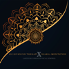 Chakra Meditation (Angeliki Cordalis Vocal Rework) - 432 Hz Sound Therapy & Angeliki Cordalis