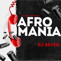 Afromania - Single - Dj Seven