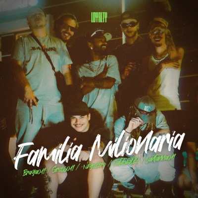Família Milionária (feat. Braga 041 & cat4beatzz) - Single