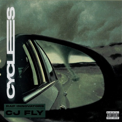 Cycles (feat. CJ Fly) - Single