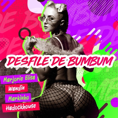 Desfile de Bumbum (feat. Hadockhouse) - Single