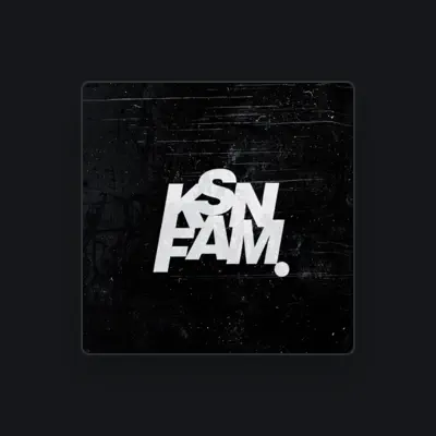 Listen to KSN FAM, watch music videos, read bio, see tour dates & more!