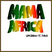 Mama Africa (feat. Torch) - Single - Gem Shadou