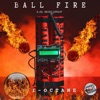 Ball Fire (Napolean Riddim) - Single