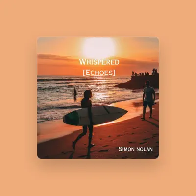Listen to Simon Nolan, watch music videos, read bio, see tour dates & more!