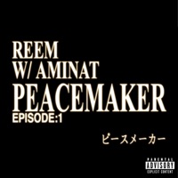 PEACEMAKER (feat. AMINAT) - Single - REEM