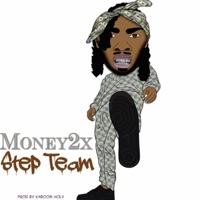 Step Team - Single - Money2x
