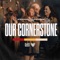 Our Cornerstone (feat. Tevia Alfter & Melanie Elms) artwork
