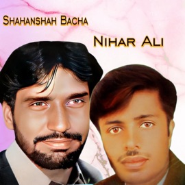 Da Pase Duna Qadar Bas Dai Shahanshah Bacha & Nihar Ali