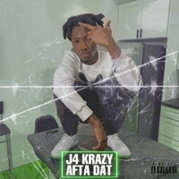 Afta Dat - Single - J4 Krazy