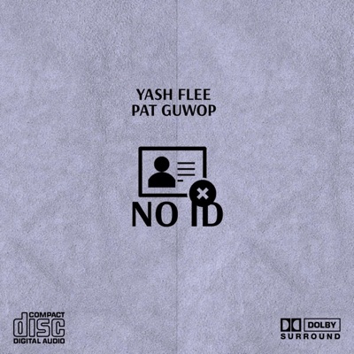 No ID (feat. Pat Guwop) - Single
