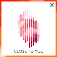 Close To You