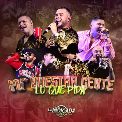 Pa' Nuestra Gente Lo Que Pida (En Vivo)