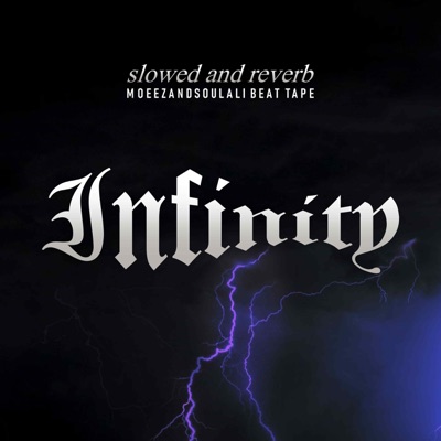 Infinity Slowed + Reverb Mix (Slowed + Reverb) - EP