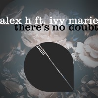 There’s No Doubt (feat. Ivy Marie) - Single - Alex H