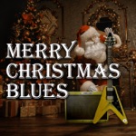 Merry Christmas Blues