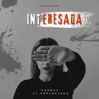 INTERESADA (feat. Pepinflako) - Single