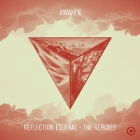 Reflection Eternal - The Remixes - EP - Awaken