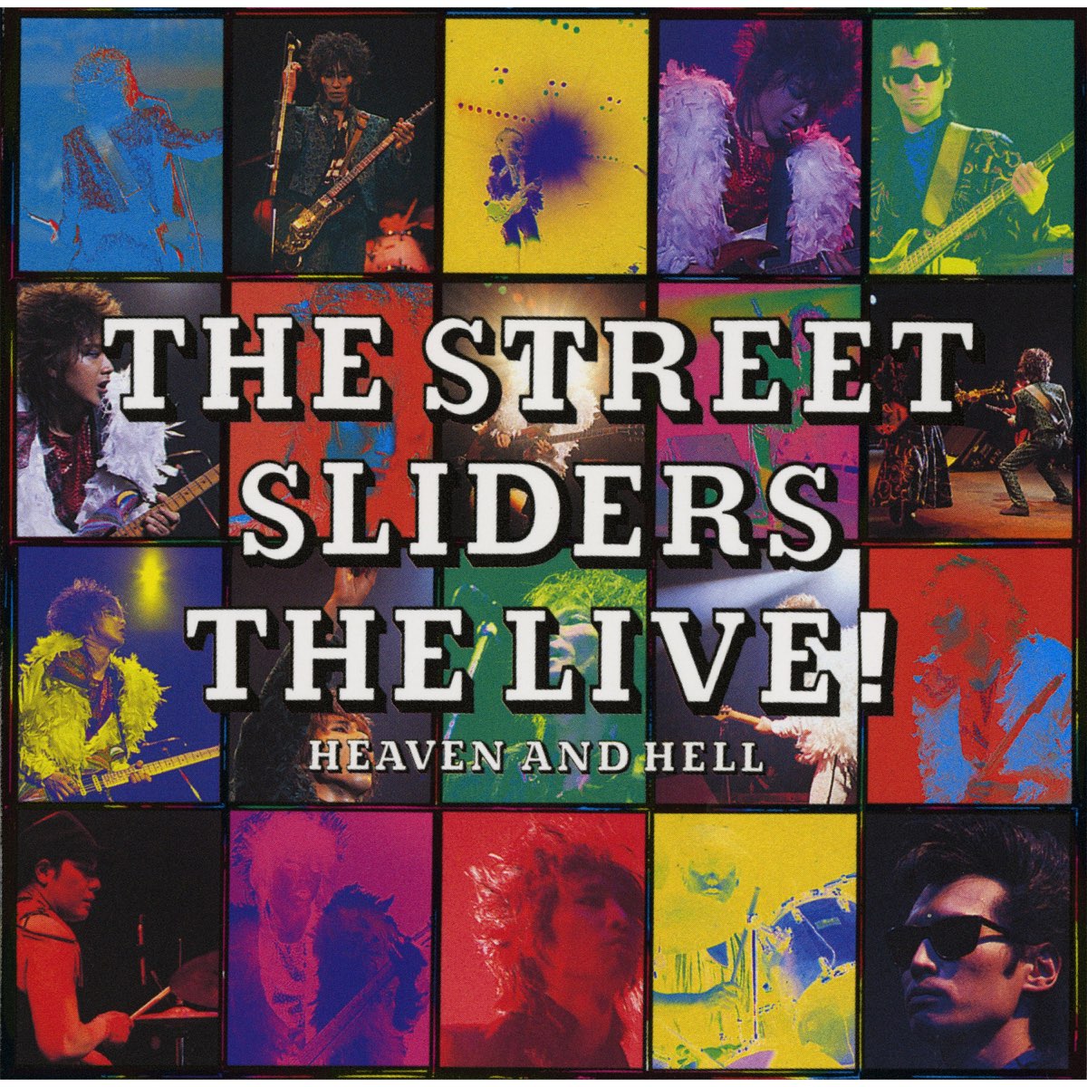 THE LIVE! 〜HEAVEN AND HELL〜》- The Street Sliders的专辑- Apple Music