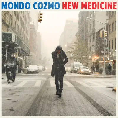 Listen to New Medicine by Mondo Cozmo