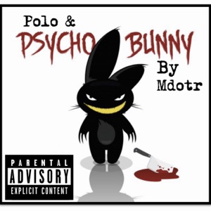 Polo & Psycho Bunny