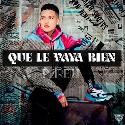 Que Le Vaya Bien - Single