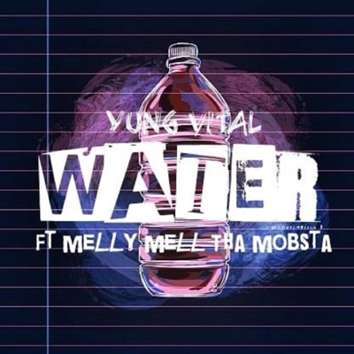 Water (feat. Melly Mell Tha Mobsta) - Single