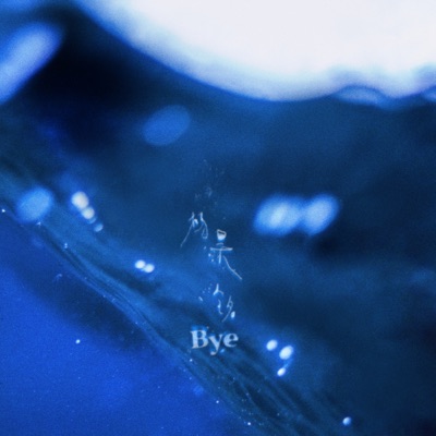 Bye - Single