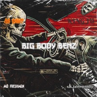 Big Body Benz (feat. Og Saint, Mo Freshmen, LilJayfrmbg & King Ju) - Single - PWC THE LABEL