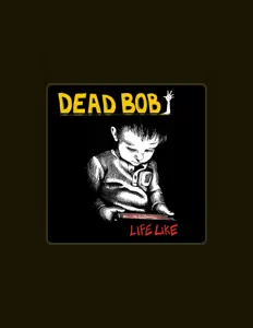 Listen to Dead Bob, watch music videos, read bio, see tour dates & more!