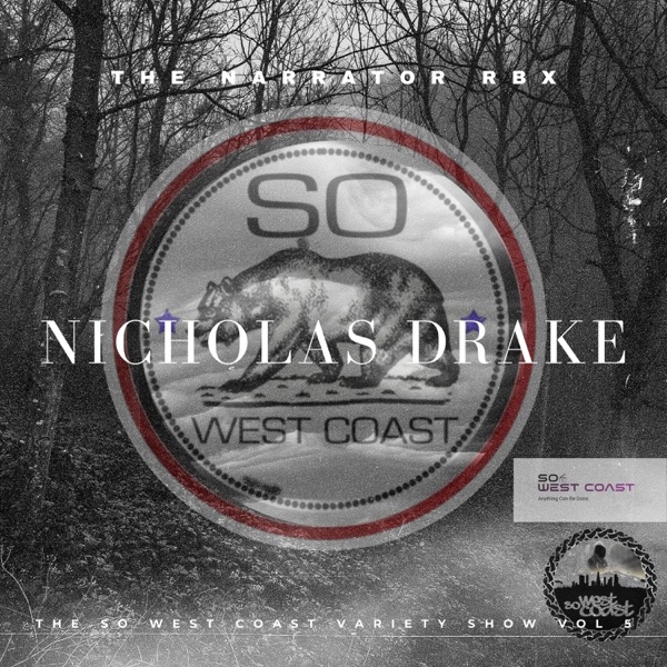 The So West Coast Variety Show Volume 5 (feat. RBX & Nicholas Drake) - Single album cover