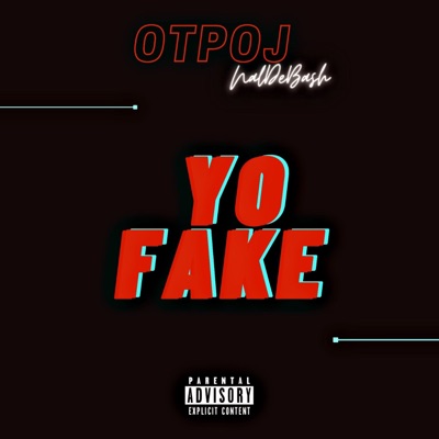 Yo Fake - Single