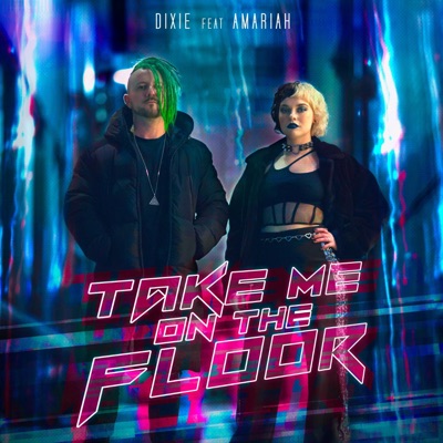 Take Me On the Floor - Single