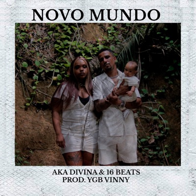 Novo Mundo (feat. 16 Beats) - Single