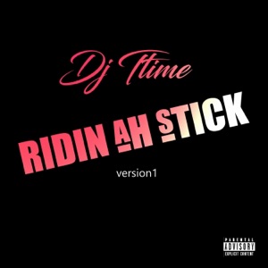 Ride Da Stick - Single