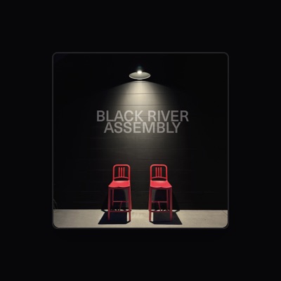 Listen to Black River Assembly, watch music videos, read bio, see tour dates & more!